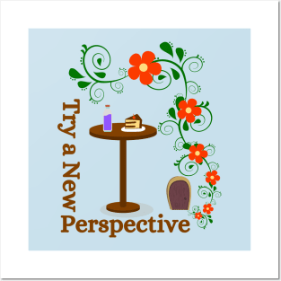 Try a New Perspective Posters and Art